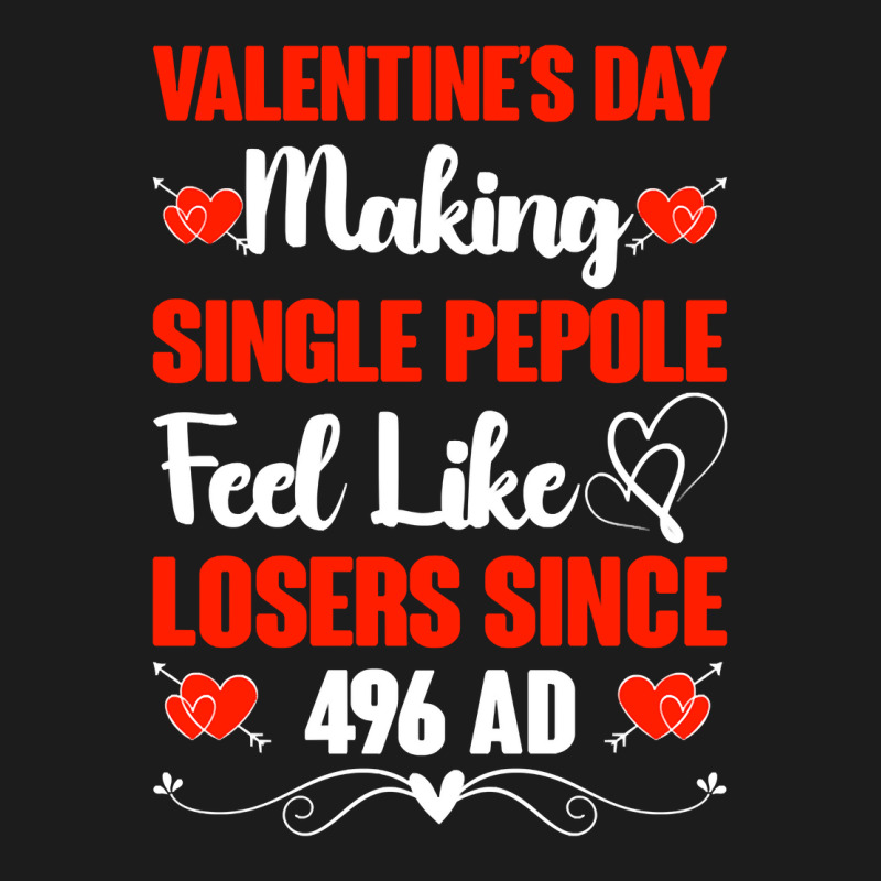 Valentine's Day Making Single People Feel Like Losers 496 Ad Pullover Hoodie & Jogger Set | Artistshot