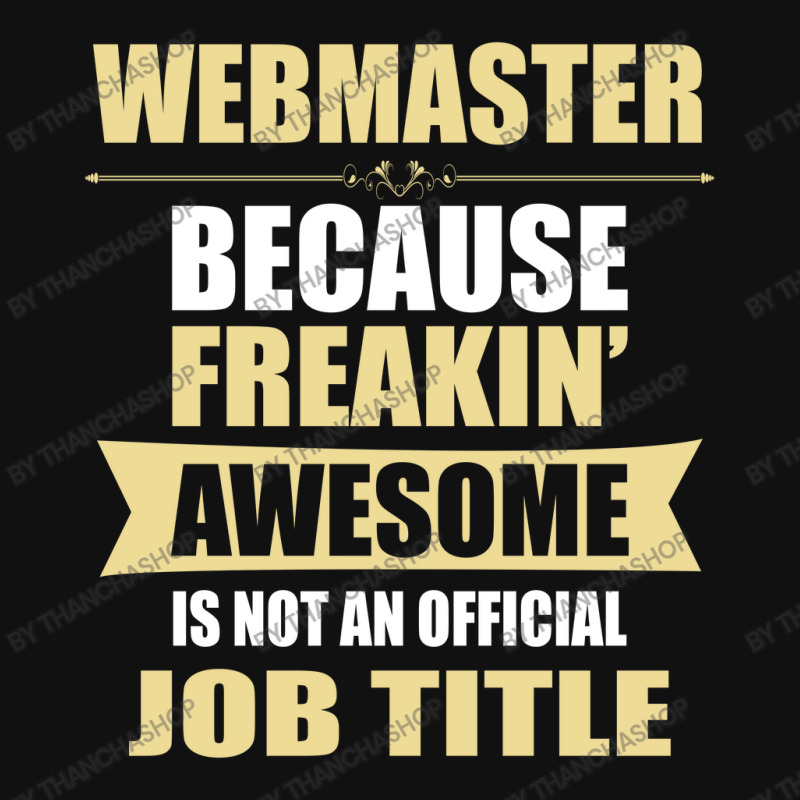 Webmaster Because Freakin' Awesome Isn't A Job Title Baby Beanies | Artistshot