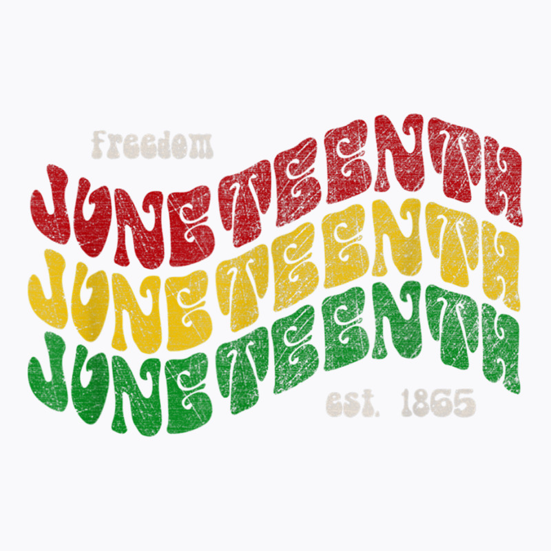 Juneteenth 1865 Black History Gifts Retro Vintage Wavy Text T Shirt T-shirt | Artistshot