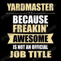 Yardmaster Because Freakin' Awesome Isn't A Job Title Youth Hoodie | Artistshot