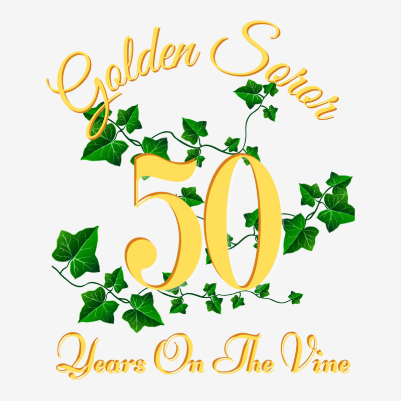 Golden Soror 50 Years On The Vine First Black Sorority Sweatshirt ...