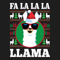 Fa La La Llama Ugly Christmas Long Sleeve Shirt Classic T-shirt | Artistshot