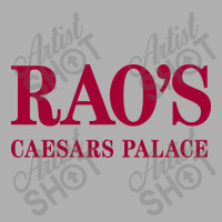 Rao's Caesars Palace Exclusive T-shirt | Artistshot