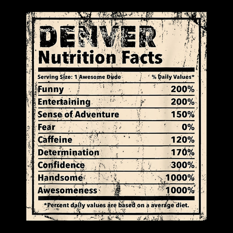 Denver Nutrition Facts Funny Name Humor Nickname T Shirt Cropped Hoodie by spizerrleppleq | Artistshot