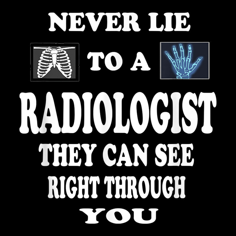 Radiologist Funny T Shirt Gift Idea Radiology Doctor Shirt Long Sleeve Shirts by tuckeynkriccijea | Artistshot