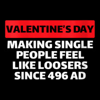 Womens Valentine's Day Making Single People Feel Like Losers 496 Ad V Pocket T-shirt | Artistshot