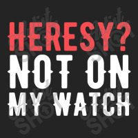 Heresy Not On My Watch Wargaming  Warhammer 3/4 Sleeve Shirt | Artistshot