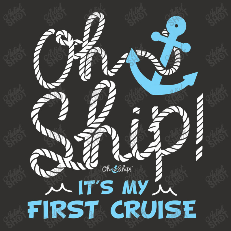 Oh Ship It's My First Cruise - Oh Ship Cruise Shirts For Mens Womens Champion Hoodie | Artistshot