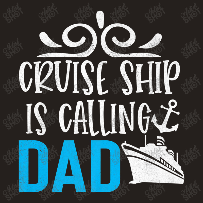 Ship Cruise Vacation Dad Family Cruising Trip Sailing Vintage Tank Top | Artistshot