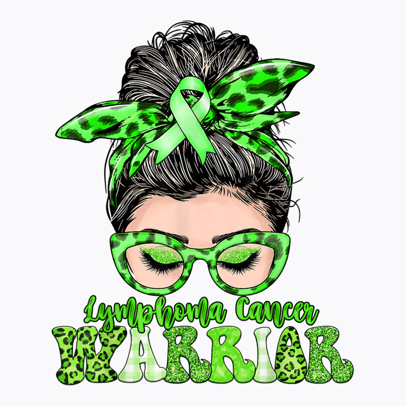 Women Messy Bun Lymphoma Cancer Warrior Gifts T Shirt T-shirt | Artistshot