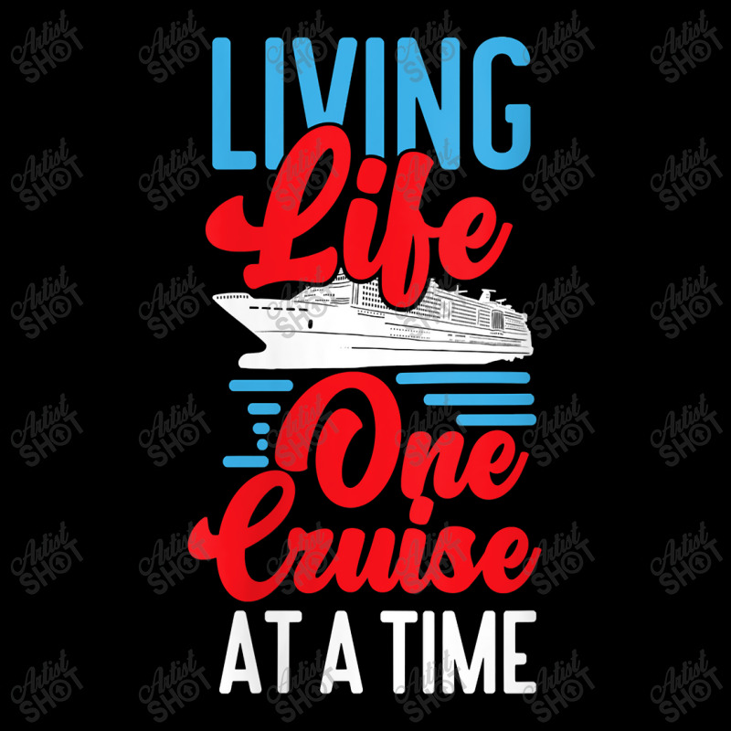 Womens Cruise Ship Vacation Living Life One Cruise At A Time Funny Men Adjustable Cap by Brynlee-Everett | Artistshot