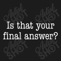 Is That Your Final Answer Hoodie & Jogger Set | Artistshot