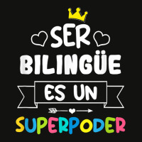 Ser Bilingue Es Un Superpoder Funny Maestra Spanish Teacher T Shirt Scorecard Crop Tee | Artistshot