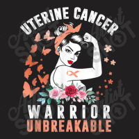 Uterine Cancer Awareness Warrior Unbreakable Strong Woman T-shirt | Artistshot