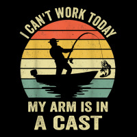 Men Can't Work Today My Arm Is In A Cast Shirt Funny Fishing T Shirt Kids Cap | Artistshot