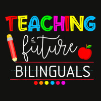 Teaching Future Bilinguals Spanish Teachers Back To School T Shirt Scorecard Crop Tee | Artistshot