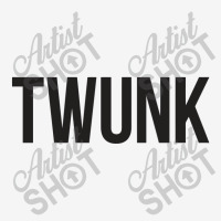 Twunk Classic T-shirt | Artistshot