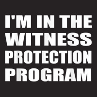 I'm In The Witness Protection Program Humor Sarcastic T Shirt Vintage Cap | Artistshot