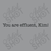 You Are Effluent, Kim Crewneck Sweatshirt | Artistshot