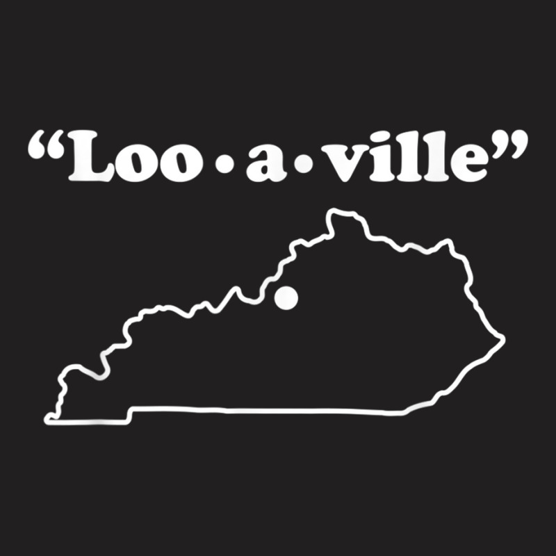 Louisville Kentucky Funny Phonetic Gag Gift T Shirt T-shirt | Artistshot