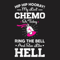 Last Chemo Today Ring The Bell Cancer Awareness Day Warrior T Shirt T-shirt | Artistshot