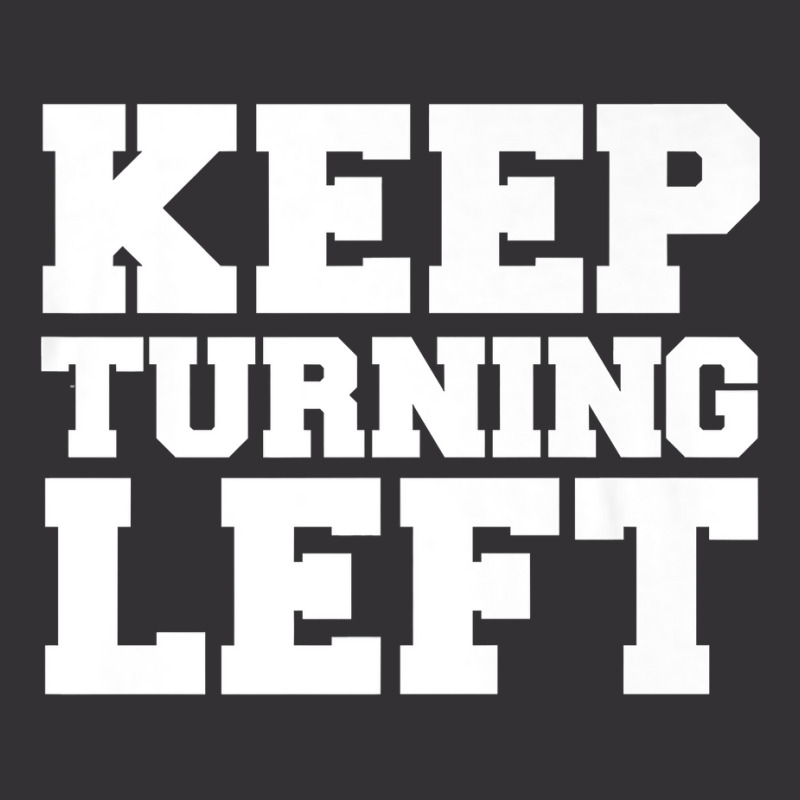 Keep Turning Left Funny Gift Dirt Short Track Runner Present Premium T Vintage Short | Artistshot