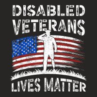 Disabled Veterans Combat American Soldier Lives Matter T Shirt Ladies Fitted T-shirt | Artistshot