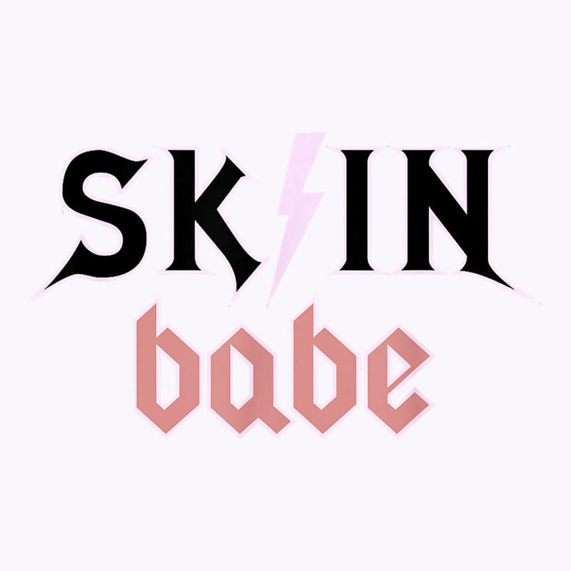 Skin Babe Skincare Lover Skin Esthetician Skin Specialist T Shirt Tank Top | Artistshot