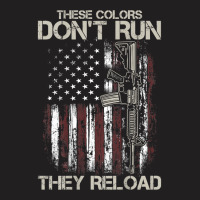 Gun American Flag Colors Don't Run They Reload (on Back) T Shirt T-shirt | Artistshot