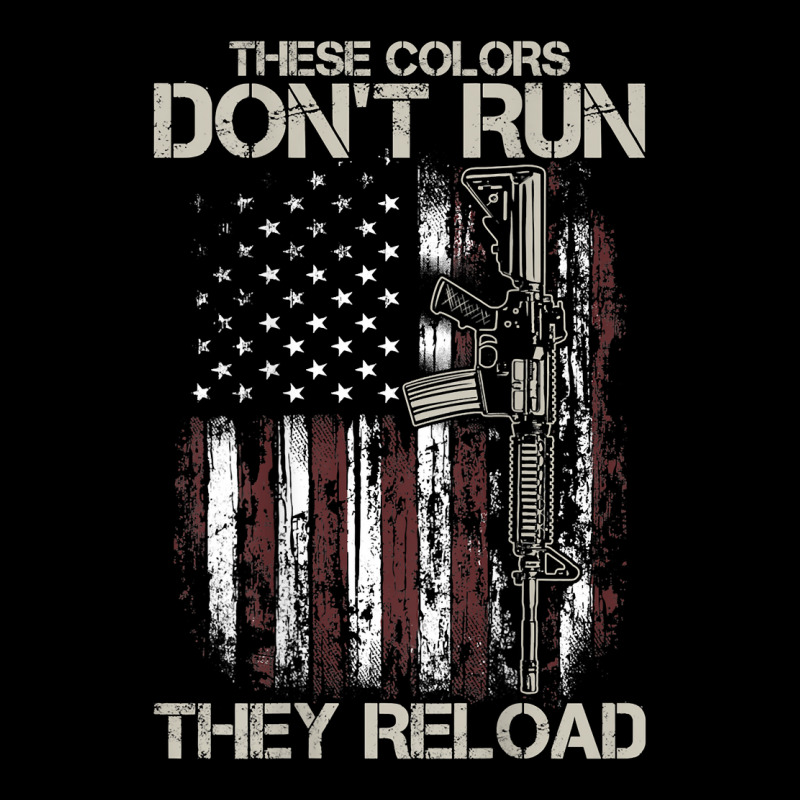 Gun American Flag Colors Don't Run They Reload (on Back) T Shirt Unisex Jogger by susanzqbraigu | Artistshot