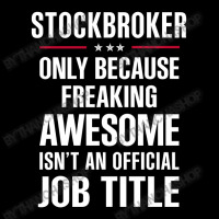 Gift For Freaking Awesome Stockbroker Youth Zipper Hoodie | Artistshot