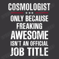 Gift For Freaking Awesome Cosmologist Ladies Curvy T-shirt | Artistshot