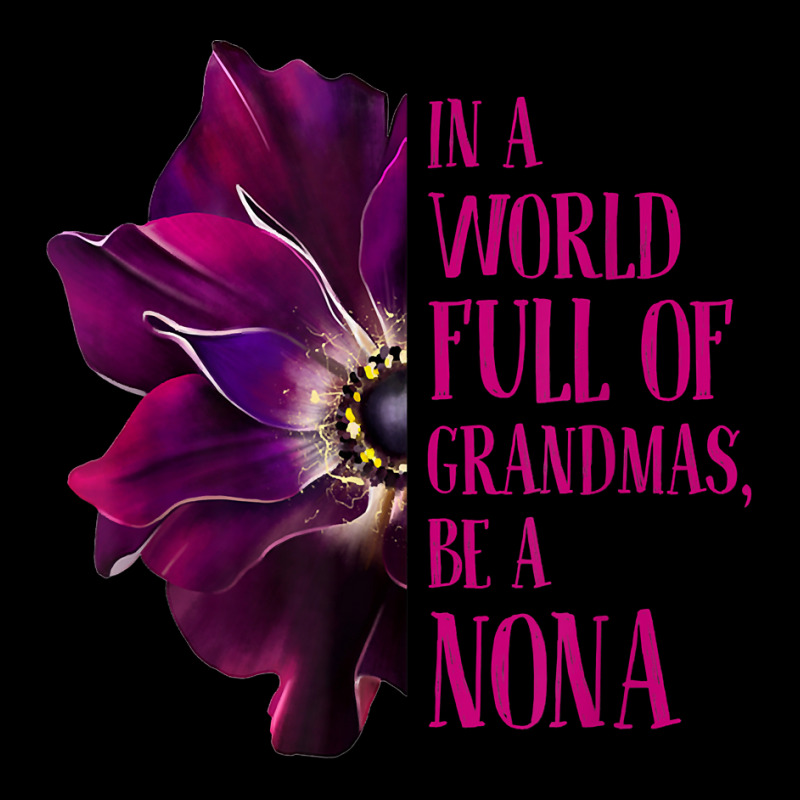 Anemone World Full Of Grandmas Be Nona Grandmas Gifts T Shirt Youth Hoodie by klezgbnist | Artistshot