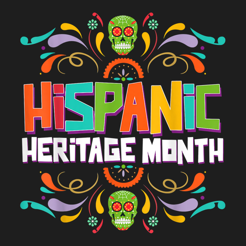 National Month Of Hispanic Latin America Heritage Culture T Shirt Classic T-shirt by spizerrleppleq | Artistshot