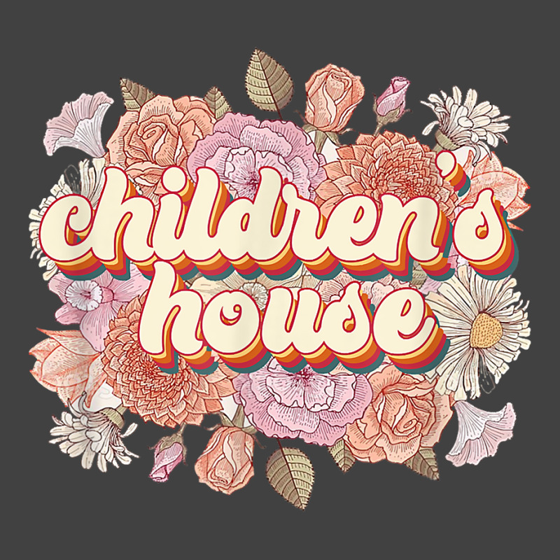 Children’s House Floral Montessori Teacher Montessori School T Shirt Vintage T-shirt | Artistshot