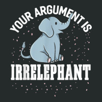 Your Argument Is Irrelephant Funny Elephant Women's Triblend Scoop T-shirt | Artistshot