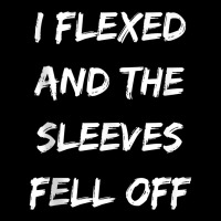 I Flexed And My Sleeves Fell Off Funny Workout Gym Tank Top Unisex Jogger | Artistshot