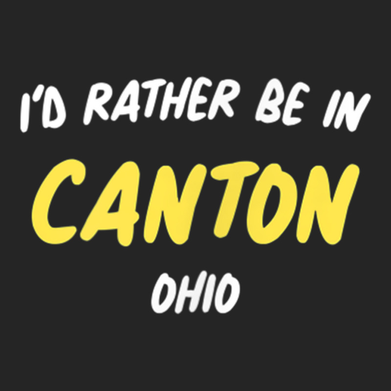 Mississippi  I'd Rather Be In Canton, Mississippi T Shirt Unisex Hoodie | Artistshot