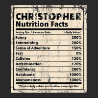 Christopher Nutrition Facts Funny Name Humor Nickname T Shirt Printed Hat | Artistshot