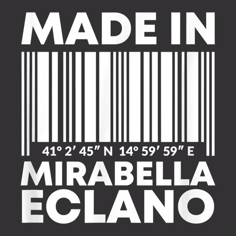 Made In Mirabella Eclano Barcode T Shirt Vintage Hoodie | Artistshot