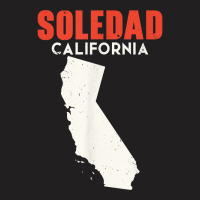 Soledad California Usa State America Travel Californian T Shirt T-shirt | Artistshot