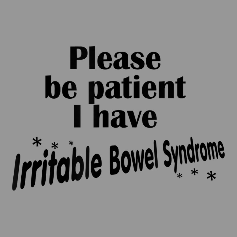 Please Be Patient I Have Irritable Bowel Syndrome Funny Ibs T Shirt Women's V-Neck T-Shirt by swaratpoavonabil | Artistshot