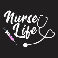 Nurse Life Stethoscope Syringe Graphic Nursing Rn Gift T Shirt T-shirt | Artistshot