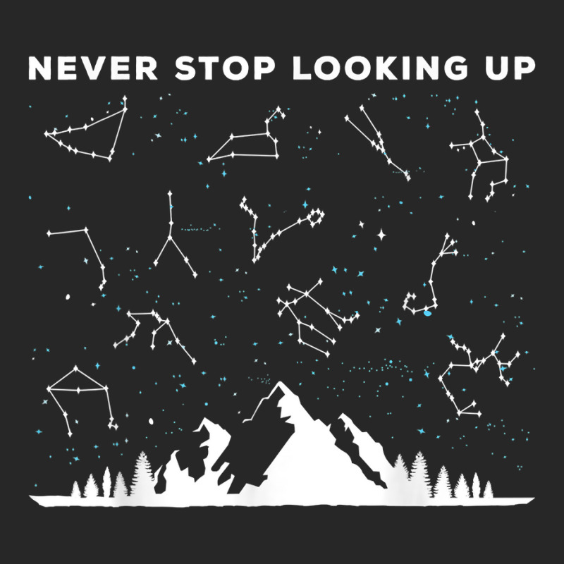 Never Stop Looking Up Stargazing Star Lover Constellation T Shirt Men's T-shirt Pajama Set by uekirstockpg | Artistshot