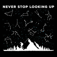 Never Stop Looking Up Stargazing Star Lover Constellation T Shirt Toddler 3/4 Sleeve Tee | Artistshot