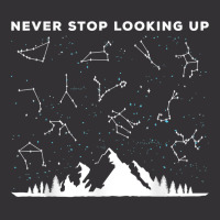 Never Stop Looking Up Stargazing Star Lover Constellation T Shirt Vintage Hoodie And Short Set | Artistshot