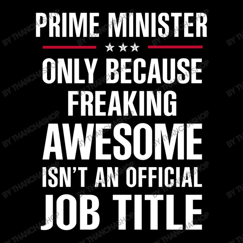 Gift For Freaking Awesome Prime Minister Toddler Sweatshirt by thanchashop | Artistshot