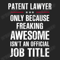 Gift For Freaking Awesome Patent Lawyer Unisex Hoodie | Artistshot