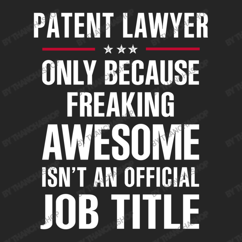 Gift For Freaking Awesome Patent Lawyer Unisex Hoodie by thanchashop | Artistshot