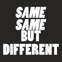 Same Same But Different Ladies Fitted T-shirt | Artistshot